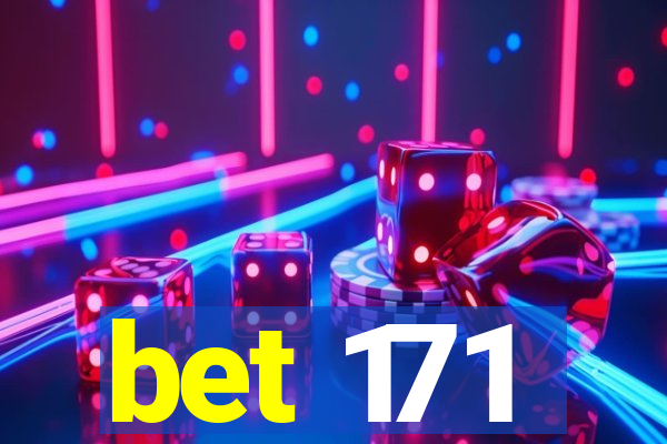 bet 171